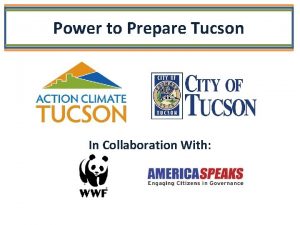 Power to Prepare Tucson In Collaboration With Climate