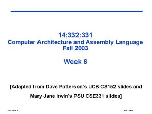 14 332 331 Computer Architecture and Assembly Language