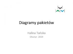 Diagramy pakietw Halina Taska Olsztyn 2019 Diagram pakietw