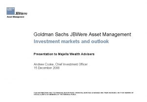 Goldman Sachs JBWere Asset Management Investment markets and