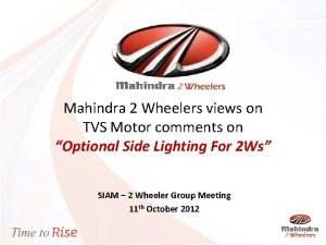Mahindra 2 Wheelers views on TVS Motor comments