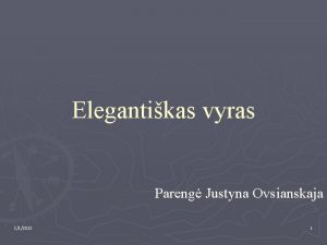 Elegantikas vyras Pareng Justyna Ovsianskaja 112022 1 Elegantikas