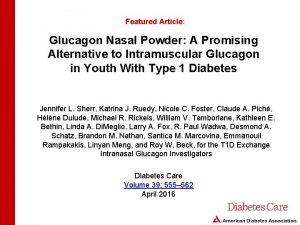 Featured Article Glucagon Nasal Powder A Promising Alternative