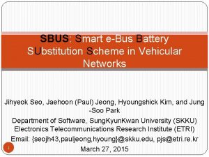 SBUS Smart eBus Battery SUbstitution Scheme in Vehicular