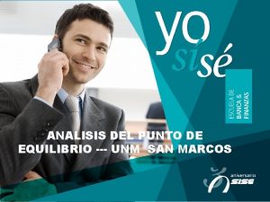 ADMINISTRACION FINANCIERA I UNMSM ANALISIS DEL PUNTO DE