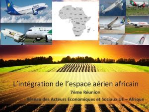 Lintgration de lespace arien africain 7me Runion Rseau