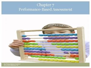 Chapter 7 PerformanceBased Assessment Frey Modern Classroom Assessment