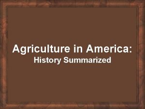 Agriculture in America History Summarized King Cotton Cotton