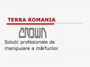 TERRA ROMANIA Solutii profesionale de manipulare a mrfurilor