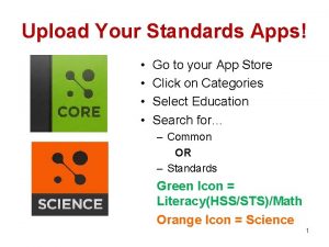 Upload Your Standards Apps Go to your App