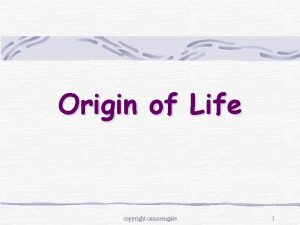 Origin of Life copyright cmassengale 1 Aristotle 384