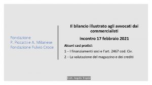 Il bilancio illustrato agli avvocati dai commercialisti Fondazione