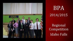 BPA 20142015 Regional Competition Idaho Falls BUSINESS PROFESSIONALS