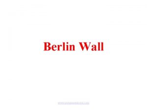 Berlin Wall www assignmentpoint com Berlin Wall Berlin