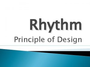Rhythm Principle of Design What is Rhythm Definition