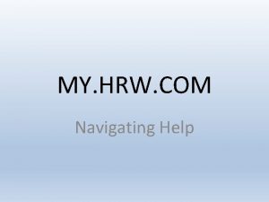 MY HRW COM Navigating Help The Dashboard Click