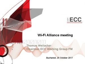 WiFi Alliance meeting Thomas Weilacher Chairman ECC Working