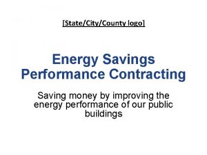 StateCityCounty logo Energy Savings Performance Contracting Saving money