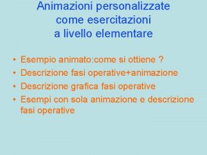 Animazioni personalizzate come esercitazioni a livello elementare Esempio