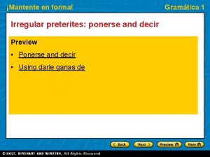 Mantente en forma Irregular preterites ponerse and decir