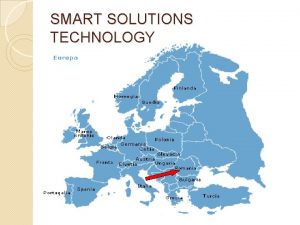 SMART SOLUTIONS TECHNOLOGY SMART SOLUTIONS TECHNOLOGY SMART SOLUTIONS
