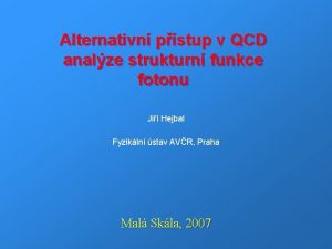 Alternativn pstup v QCD analze strukturn funkce fotonu