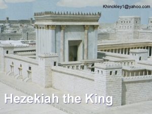 Khinckley 1yahoo com Hezekiah the King The Law