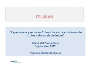 FELABAN Experiencia y retos en Colombia sobre emisiones