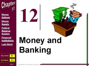 12 Money Defined Money Supply Federal Reserve System