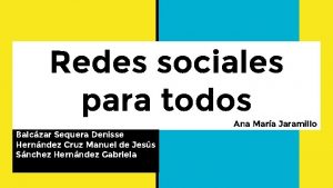 Redes sociales para todos Ana Mara Jaramillo Balczar