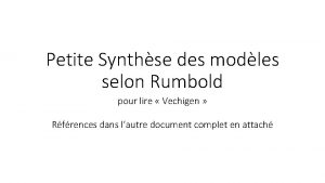 Petite Synthse des modles selon Rumbold pour lire