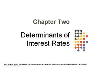 Chapter Two Determinants of Interest Rates 2019 Mc