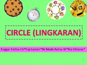 CIRCLE LINGKARAN Enggar Fathia ChFuji LestariNi Made Ratna