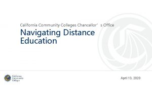California Community Colleges Chancellors Office Navigating Distance Education