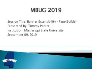 MBUG 2019 Session Title Banner Extensibility Page Builder