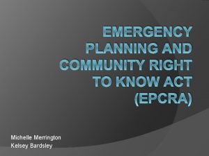 EMERGENCY PLANNING AND COMMUNITY RIGHT TO KNOW ACT