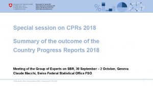 Special session on CPRs 2018 Summary of the