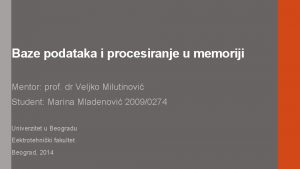 Baze podataka i procesiranje u memoriji Mentor prof