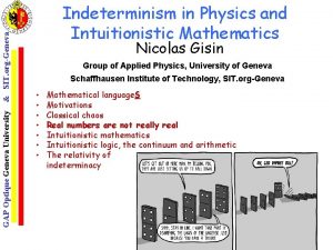 SIT orgGeneva GAP Optique Geneva University Indeterminism in