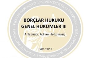 BORLAR HUKUKU GENEL HKMLER III Anlatmac Adnan Hadzimusi