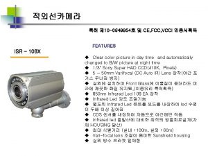 Specification Specification CE FCC VCCI ISP310 FEATURES 100