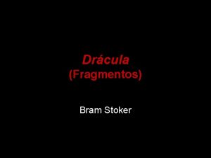 Drcula Fragmentos Bram Stoker DIARIO DE JONATHAN HARKER