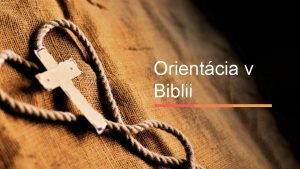 S Orientcia v Biblii Orientcia v Biblii 01