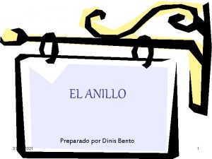 EL ANILLO Preparado por Dinis Bento 31122021 1