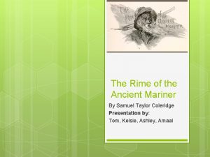 The Rime of the Ancient Mariner By Samuel