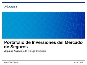 Portafolio de Inversiones del Mercado de Seguros Algunos