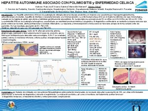 HEPATITIS AUTOINMUNE ASOCIADO CON POLIMIOSITIS y ENFERMEDAD CELIACA