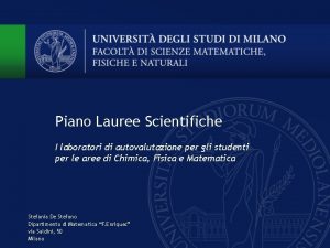 Piano Lauree Scientifiche I laboratori di autovalutazione per