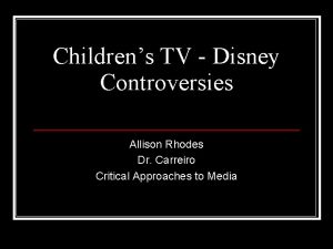 Childrens TV Disney Controversies Allison Rhodes Dr Carreiro