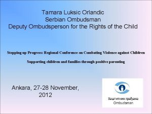 Tamara Luksic Orlandic Serbian Ombudsman Deputy Ombudsperson for